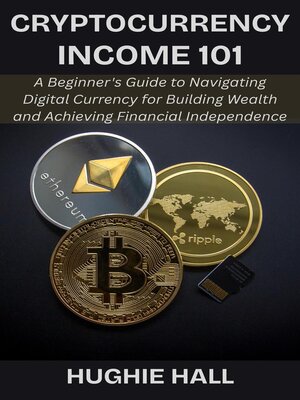 cover image of Cryptocurrency Income 101